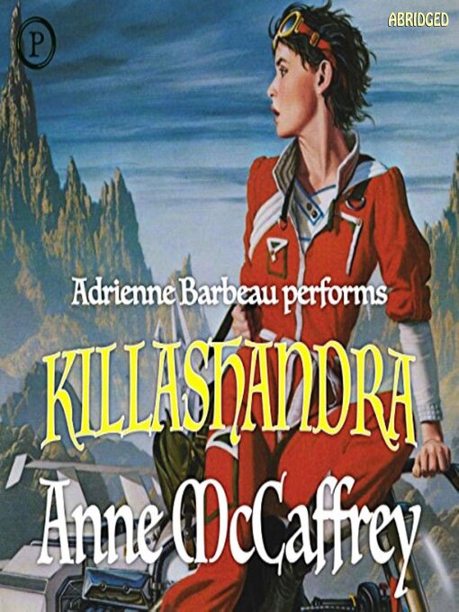 Title details for Killashandra by Anne McCaffrey - Available